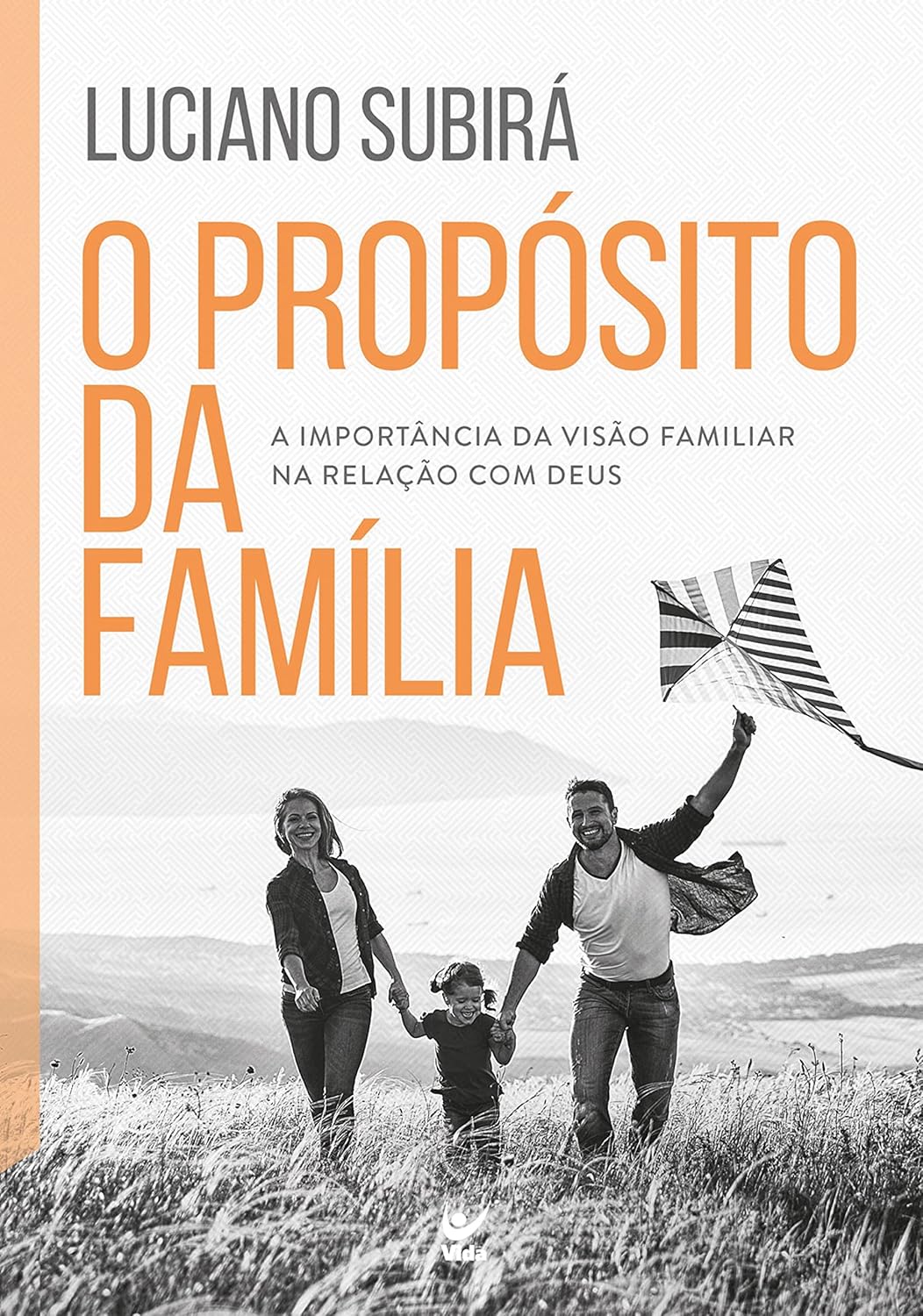 O Propósito da Família